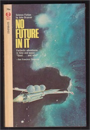 No Future in It (John Brunner)