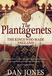 The Plantagenets (Dan Jones)