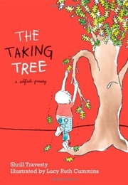 The Taking Tree (Shrill Travesty)