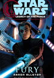 Legacy of the Force: Fury (Aaron Allston)