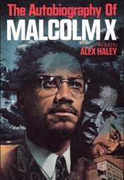 The Autobiography of Malcolm X (Malcolm X &amp; Alex Haley)