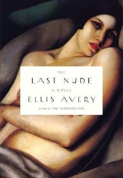 The Last Nude (Ellis Avery)