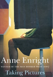 Taking Pictures (Anne Enright)