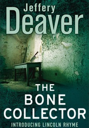 The Bone Collector (Jeffrey Deaver)