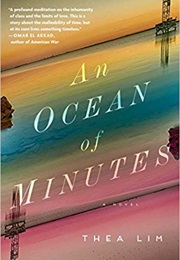 An Ocean of Minutes (Thea Lim)