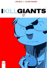 I Kill Giants (Joe Kelly)