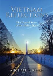 Vietnam Reflections (Michael T. Keene)