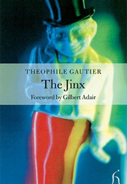 The Jinx (Theophile Gaultier)