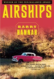 Airships (Barry Hannah)
