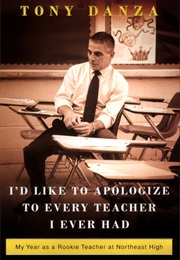 I&#39;d Like to Apologize to Every Teacher I Ever Had (Tony Danza)