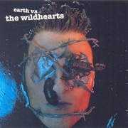 The Wildhearts - Earth vs. the Wildhearts