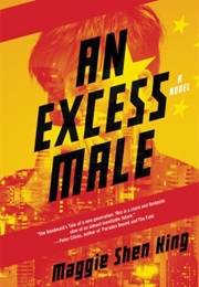 An Excess Male (Maggie Shen King)