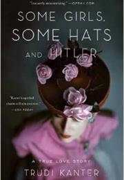 Some Girls Some Hats and Hitler