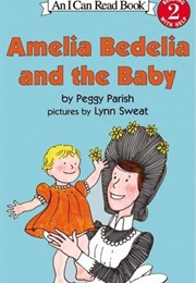Amelia Bedelia and the Baby (Peggy Parish)