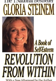 Revolution From Within (Gloria Steinem)