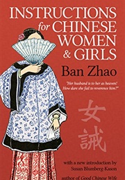 Instructions for Chinese Women and Girls (Ban Zhao)