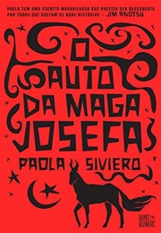 O Auto Da Maga Josefa (Paola Siviero)