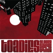 Toadies — the Lower Side of Uptown