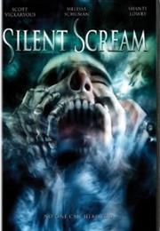 Silent Scream (2005)