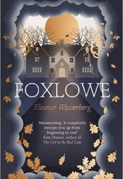 Foxlowe (Eleanor Wasserberg)