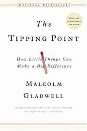 The Tipping Point (Malcom Gladwell)
