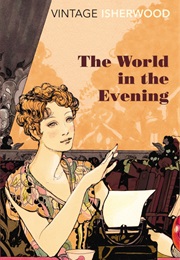 The World in the Evening (Christopher Isherwood)