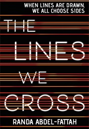 The Lines We Cross (Randa Abdel-Fattah)