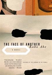 The Face of Another (Kobo Abe)