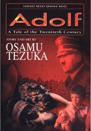 Adolf: A Tale of the Twentieth Century (Osamu Tezuka)