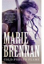 Cold-Forged Flame (Marie Brennan)