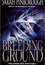 Breeding Ground (Sarah Pinborough)
