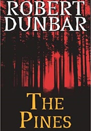 The Pines (Robert Dunbar)