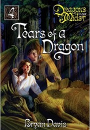 Tears of a Dragon (Bryan Davis)