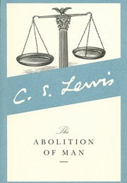 The Abolition of Man (CS Lewis)