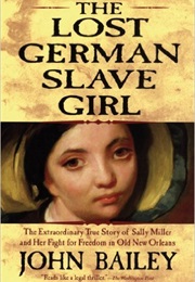 The Lost Slave Girl (John Bailey)