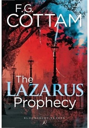 The Lazarus Prophecy (FG Cottam)