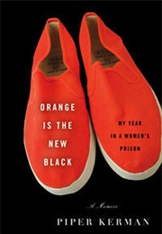 Orange Is the New Black (Piper Kerman)