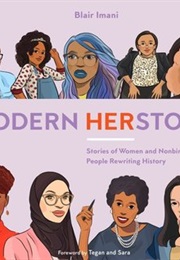 Modern Herstory: Stories of Women and Nonbinary People Writing History (Blair Imani)