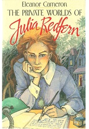 The Private Worlds of Julia Redfern (Eleanor Cameron)