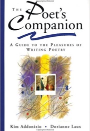 The Poet&#39;s Companion (Kim Addonizio &amp; Dorianne Laux)