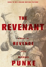 The Revenant: A Novel of Revenge (Michael Punke)