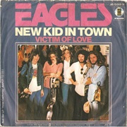 New Kid in Town - Eagles