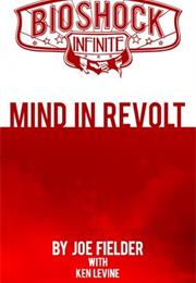 Bioshock Infinite: Mind in Revolt