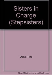 Sisters in Charge (Tina Oaks)
