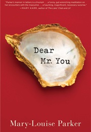 Dear Mr. You (Mary-Louise Parker)