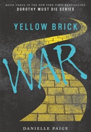 Yellow Brick War (Danielle Paige)