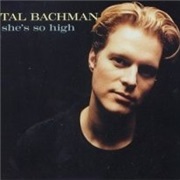 She&#39;s So High - Tal Bachman