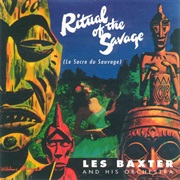 Les Baxter - Ritual of the Savage