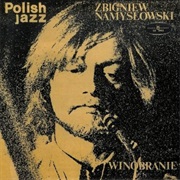 Zbigniew Namysłowski - Winobranie