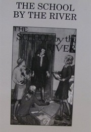 The School by the River (Elinor M. Brent-Dyer)